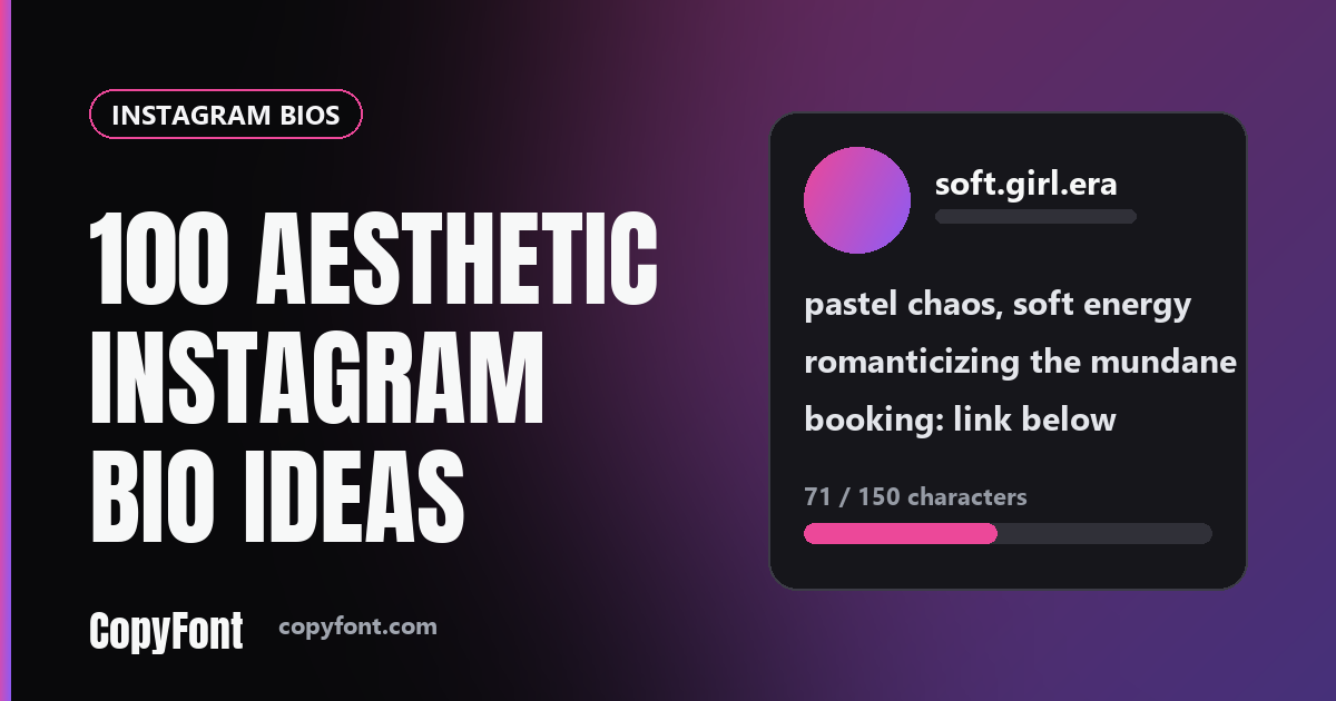100 Aesthetic Instagram Bio Ideas