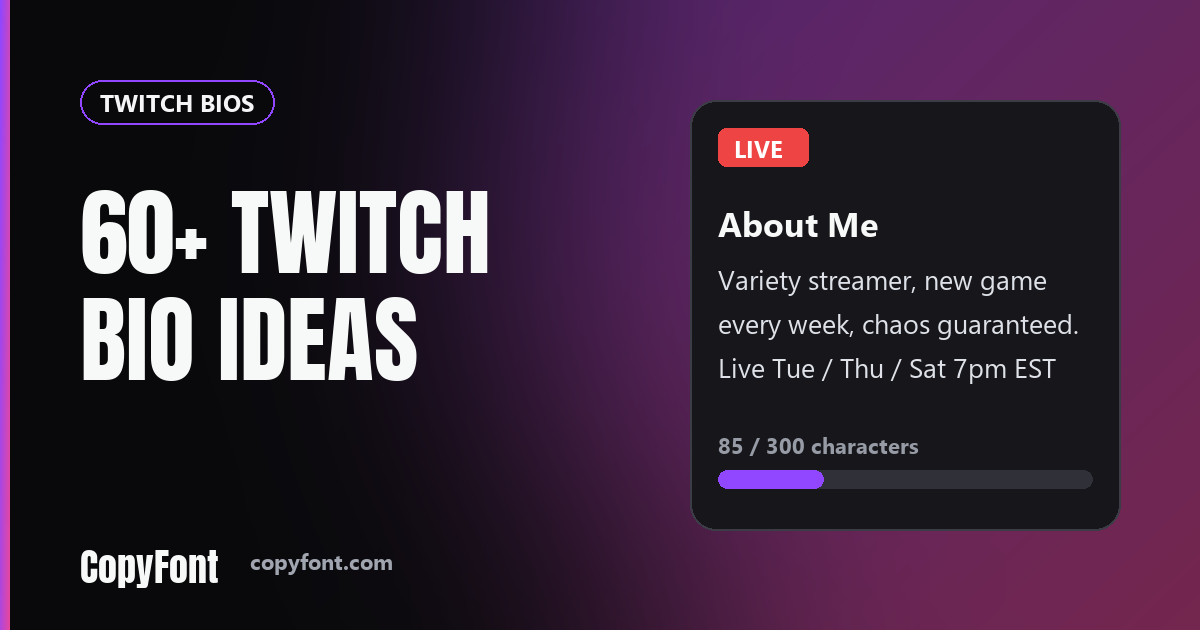 60+ Twitch Bio Ideas