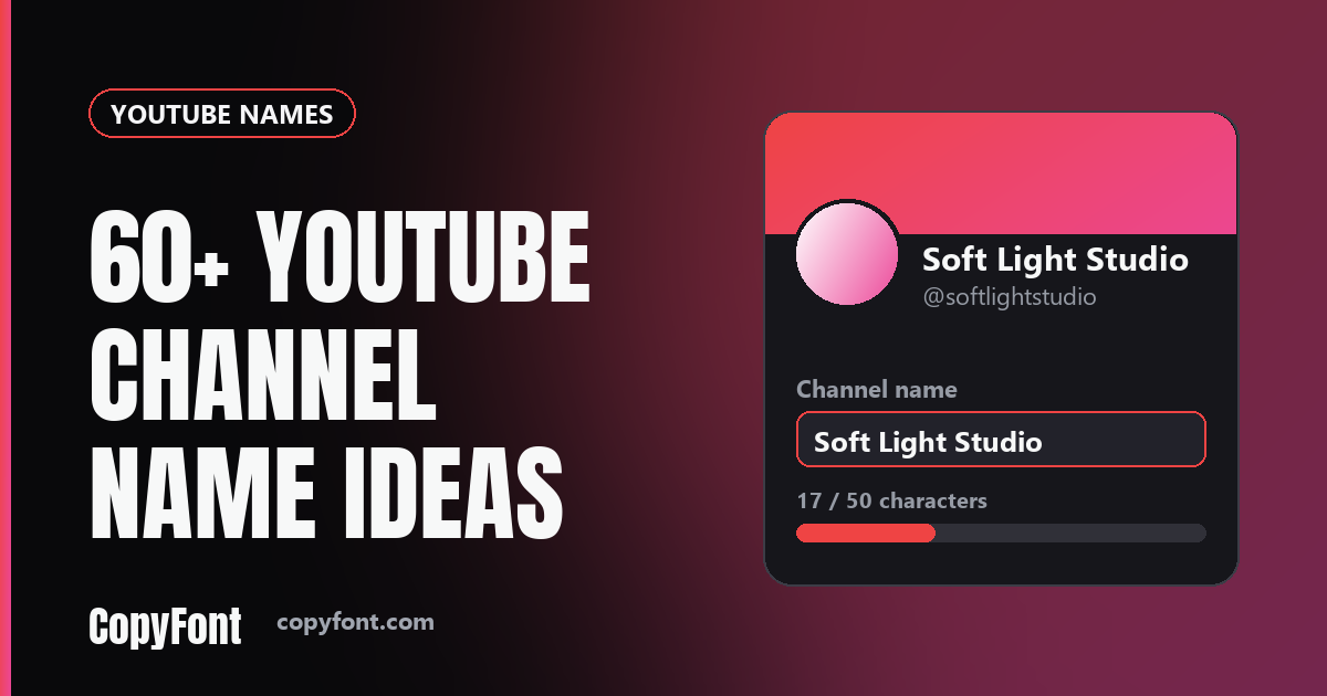 60+ YouTube Channel Name Ideas, Copy and Paste