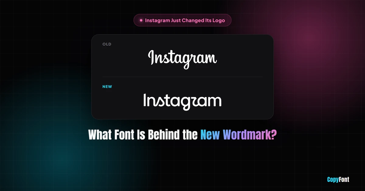 Instagram old logo vs new logo wordmark comparison, 2026 redesign